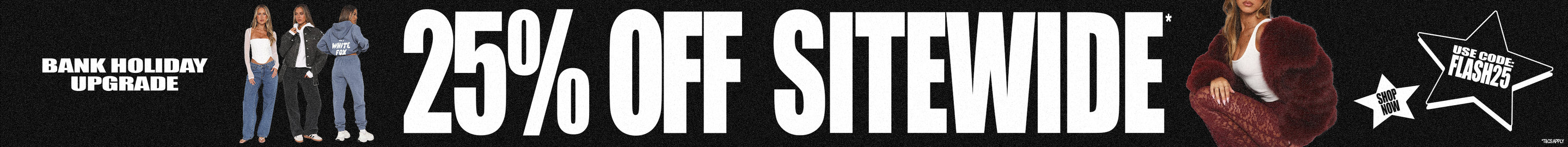 25% Off Sitewide. Use code: FLASH 25. 